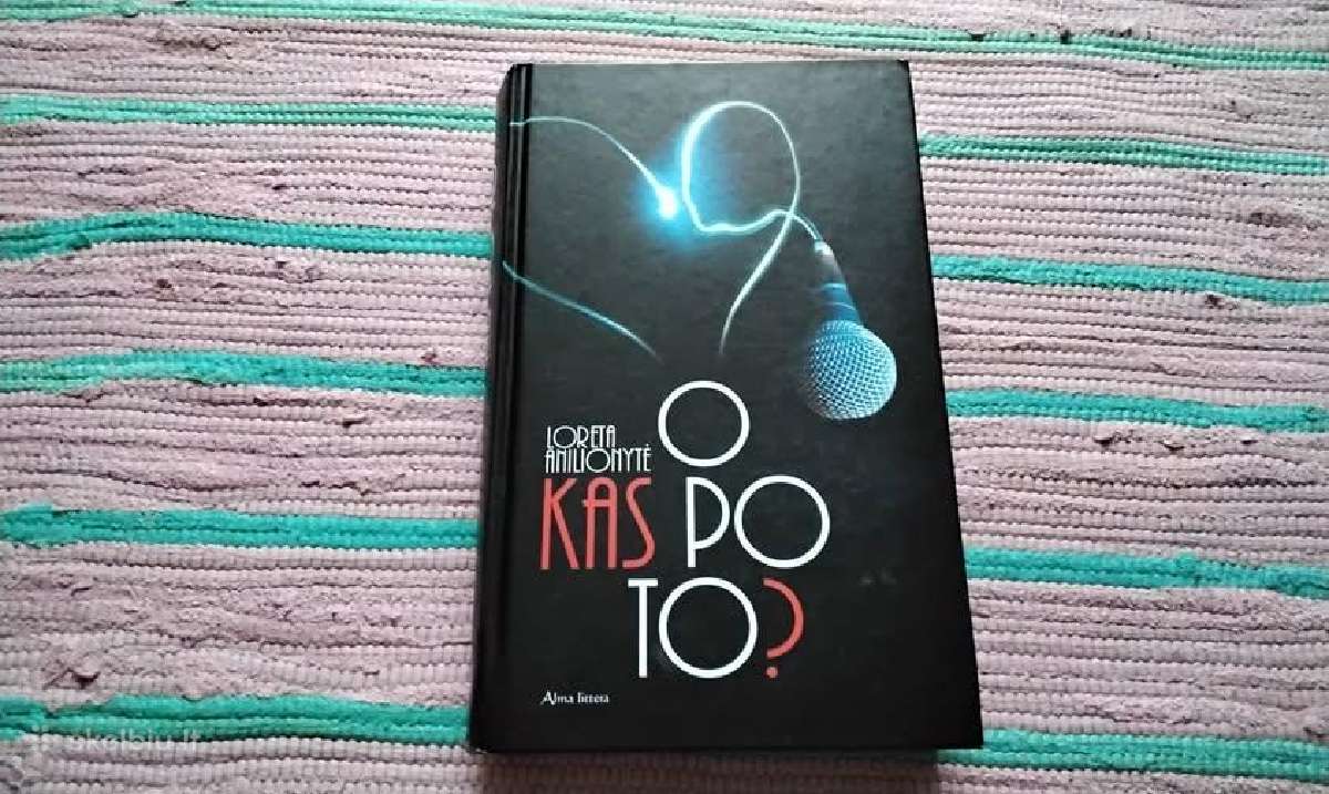 O kas po to? Loreta Anilionytė