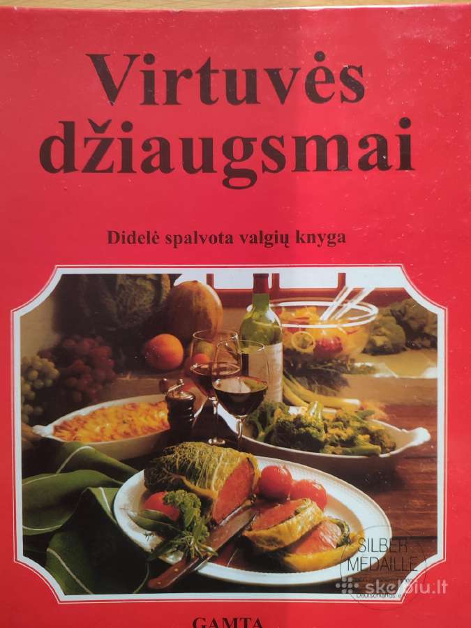 Virtuvės džiaugsmai. Didelė spalvota valgių knyga