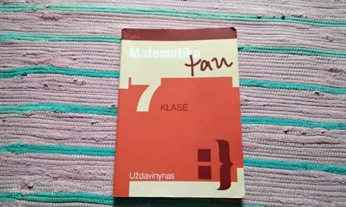 Matematika tau. 7 klasė. Uždavinynas