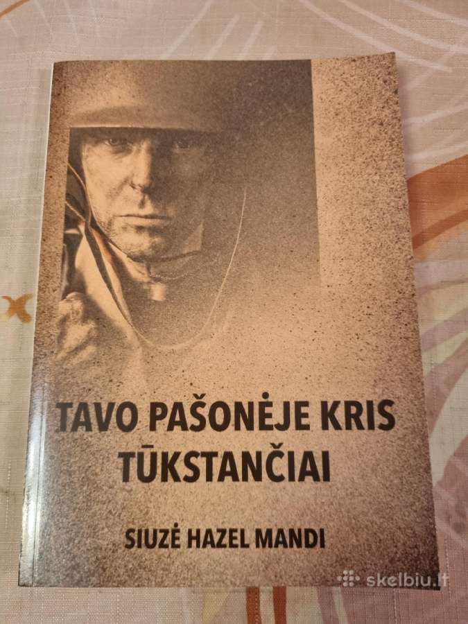 Tavo pašonėje kris tūkstančiai