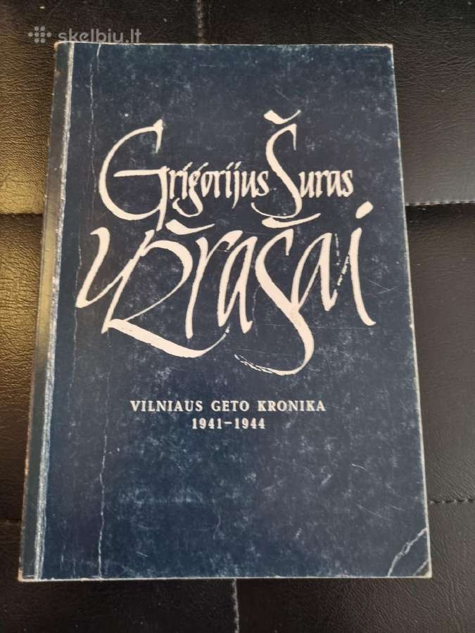 Vilniaus geto kronika 1941 -1944