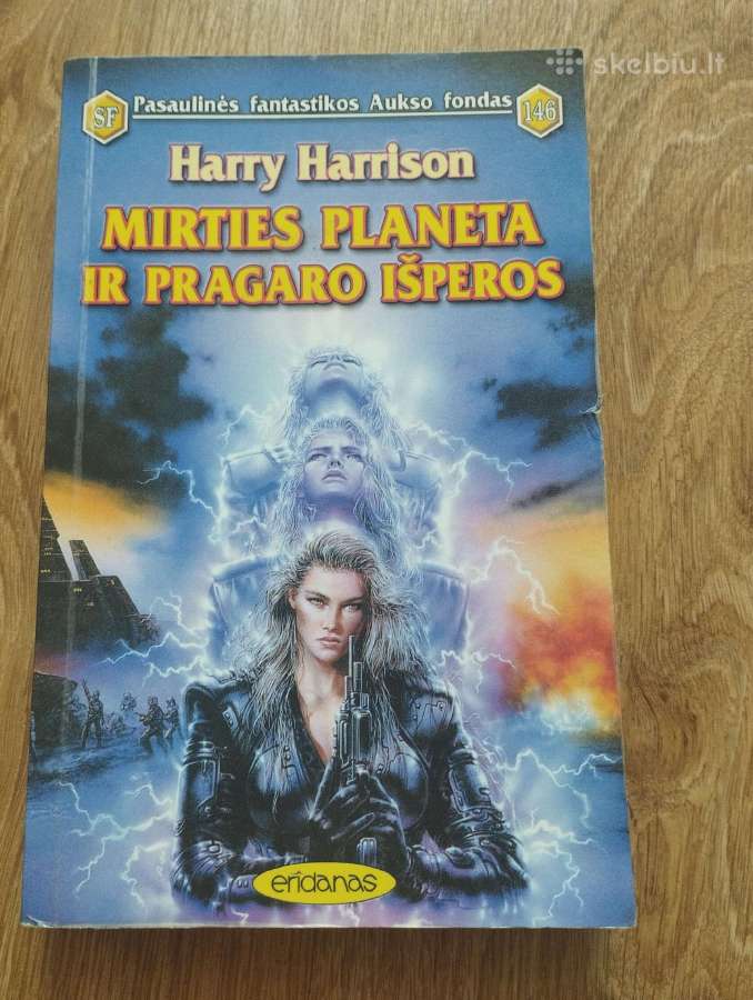 Harry Harrison- Mirties Planeta ir Pragaro Išperos