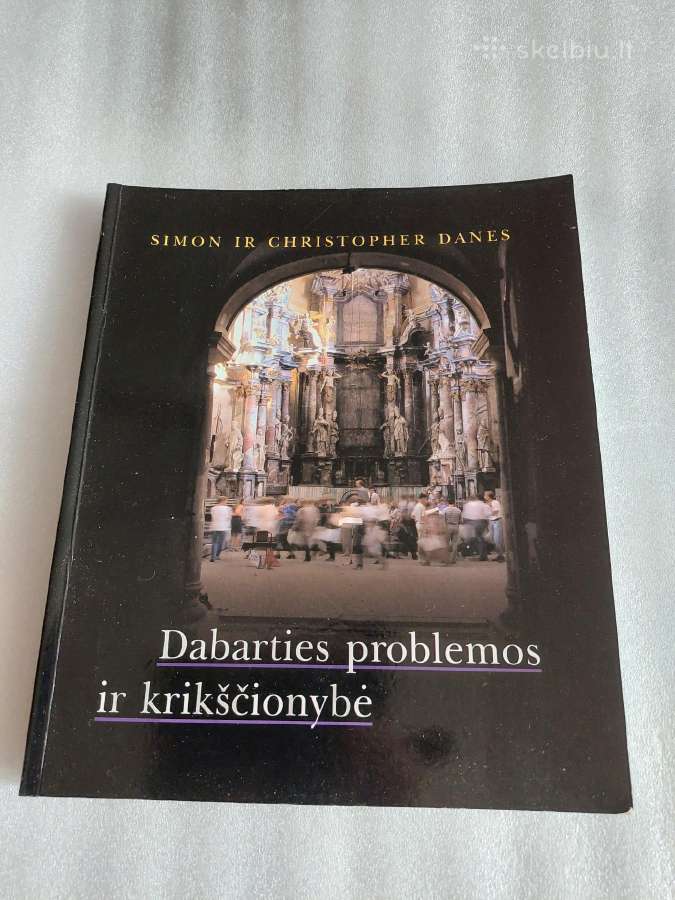 Dabarties problemos ir krikščionybė