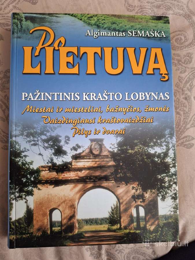 Po Lietuvą. 2002m.