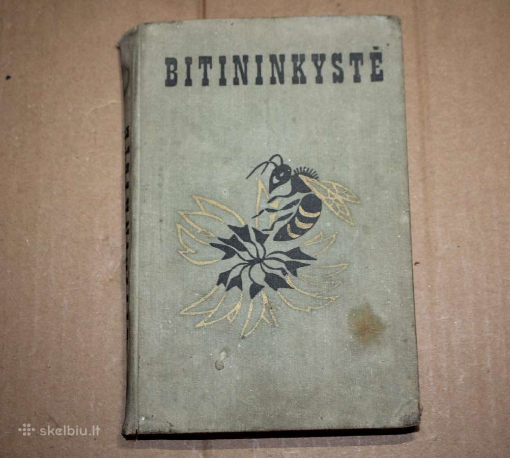 Bitininkystė knyga vadovėlis agronomams 1970m.