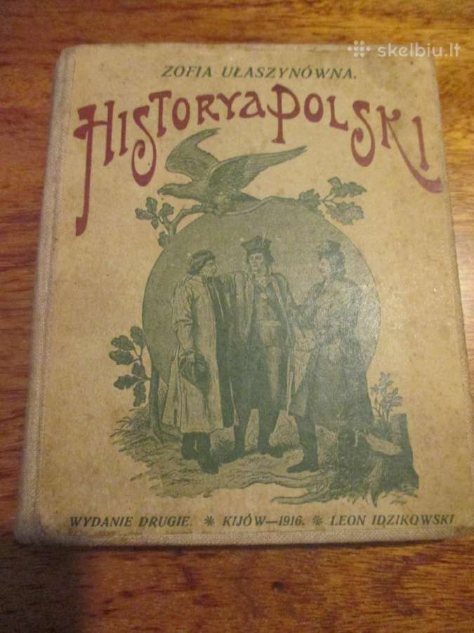 Historya polski : Lenkijos istorija 1916. Kijevas
