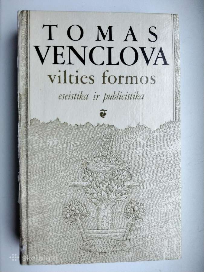 T. Venclova. Vilties formos. Eseistika ir publicis