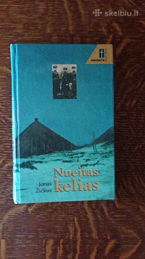 Parduodu knyga"nueitas kelias: Kęstučio apygardos"