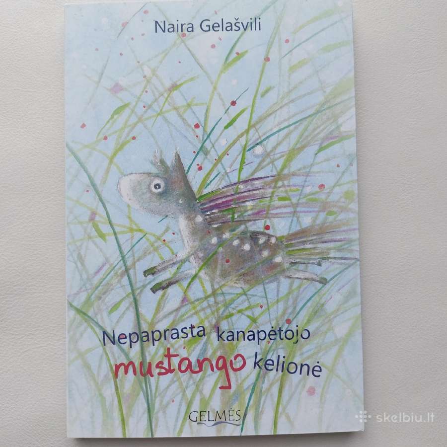 Nepaprasta kanapėtojo mustango kelionė.nauja knyga
