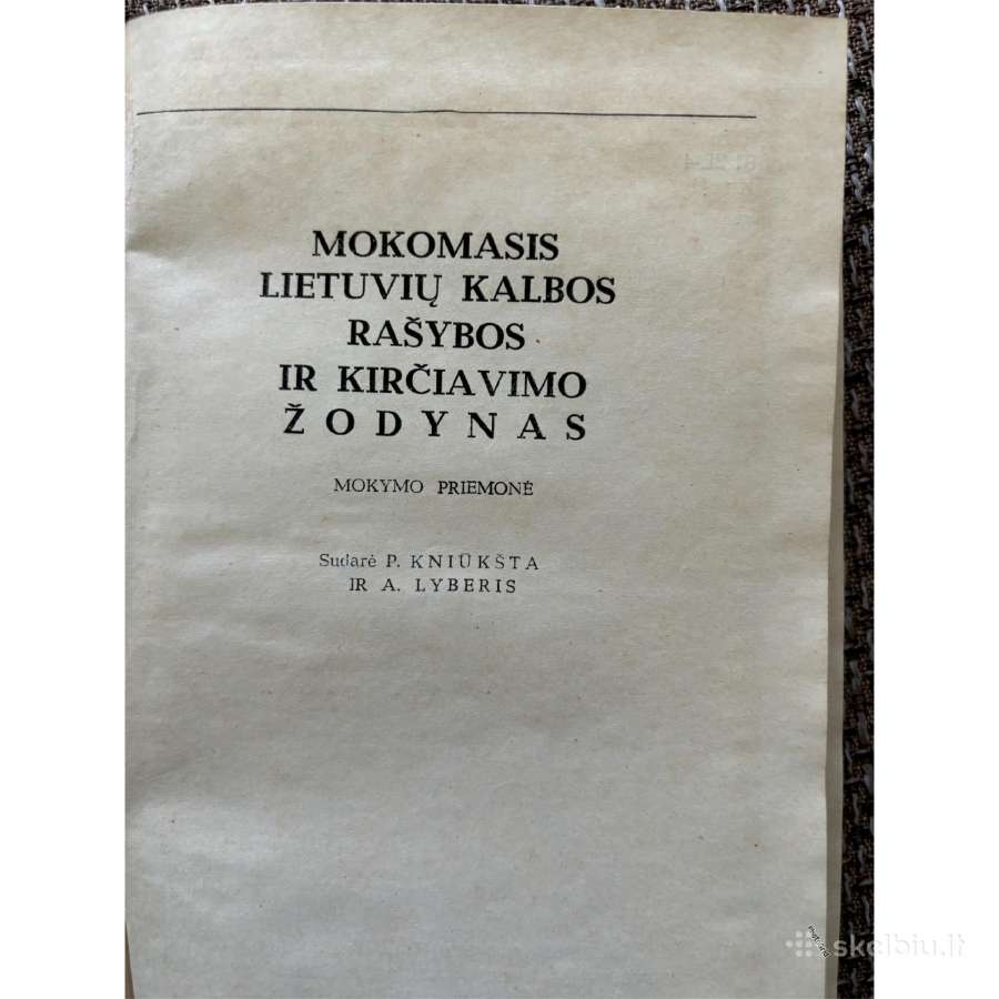 Mokomasis lietuvių rašybos ir kirčiavimo žodynas - nuotraukos Nr. 2