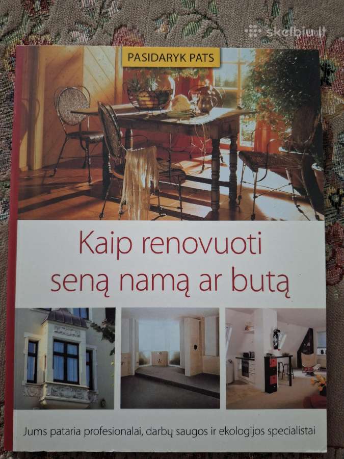 Kaip renovuoti seną namą ar butą
