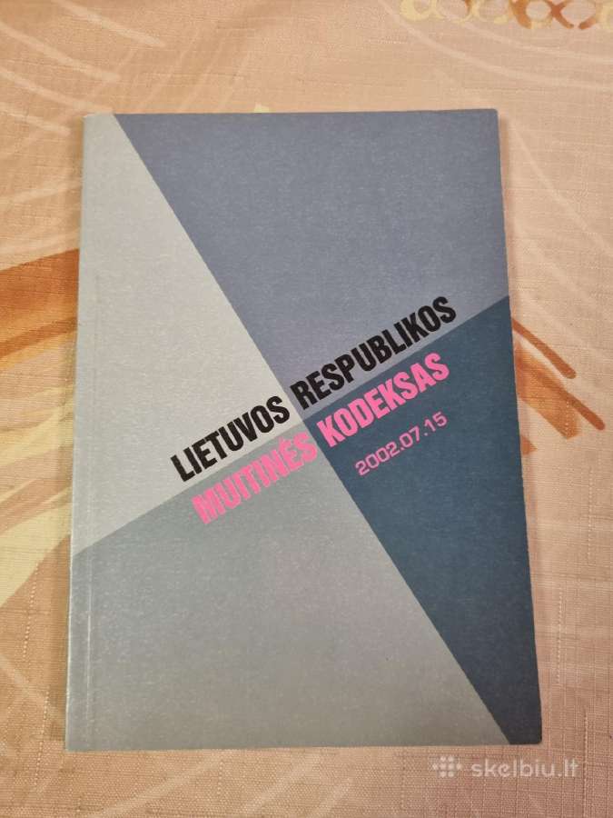 Lietuvos Respublikos Muitinės Kodeksas