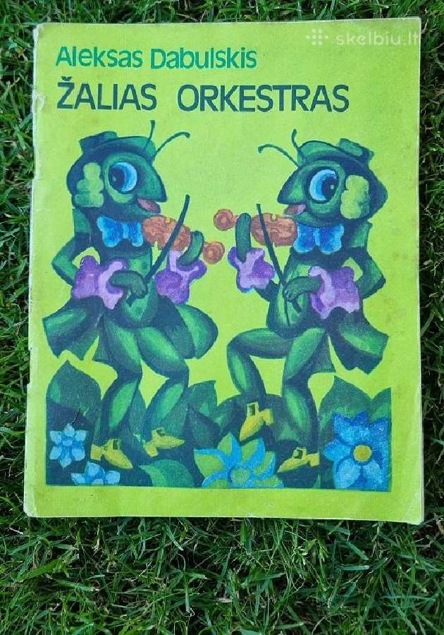 Aleksas Dabulskis "Žalias orkestras"