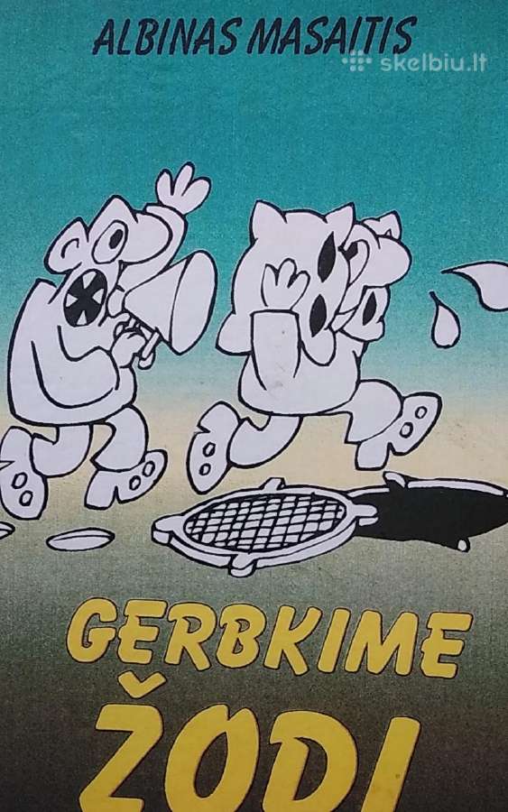 Gerbkime žodį