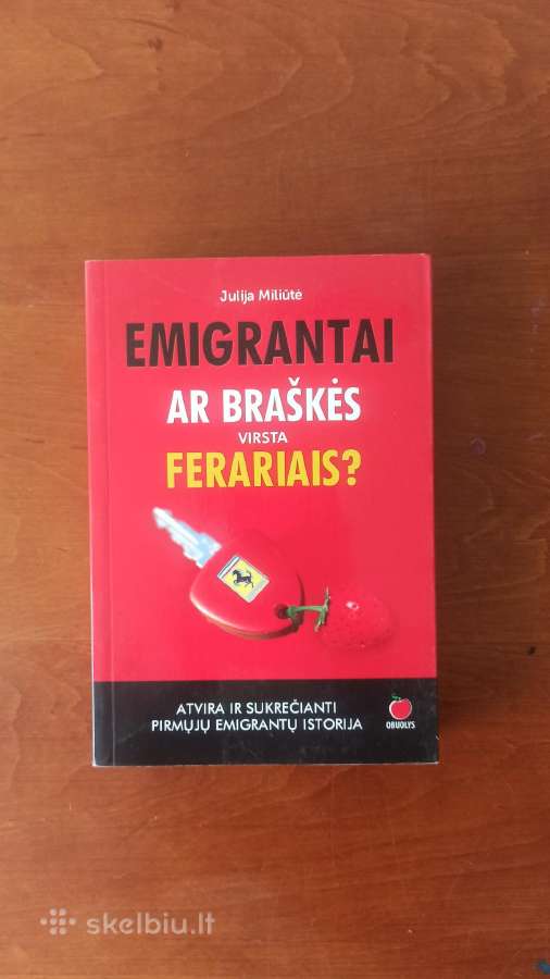 Parduodu knyga"emigrantai Ar Braškės virsta Ferara