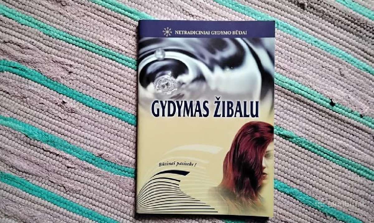 Gydymas žibalu. Netradiciniai gydymo būdai Dalia P