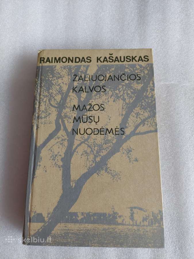 Žaliuojančios kalvos * Mažos mūsų nuodėmės