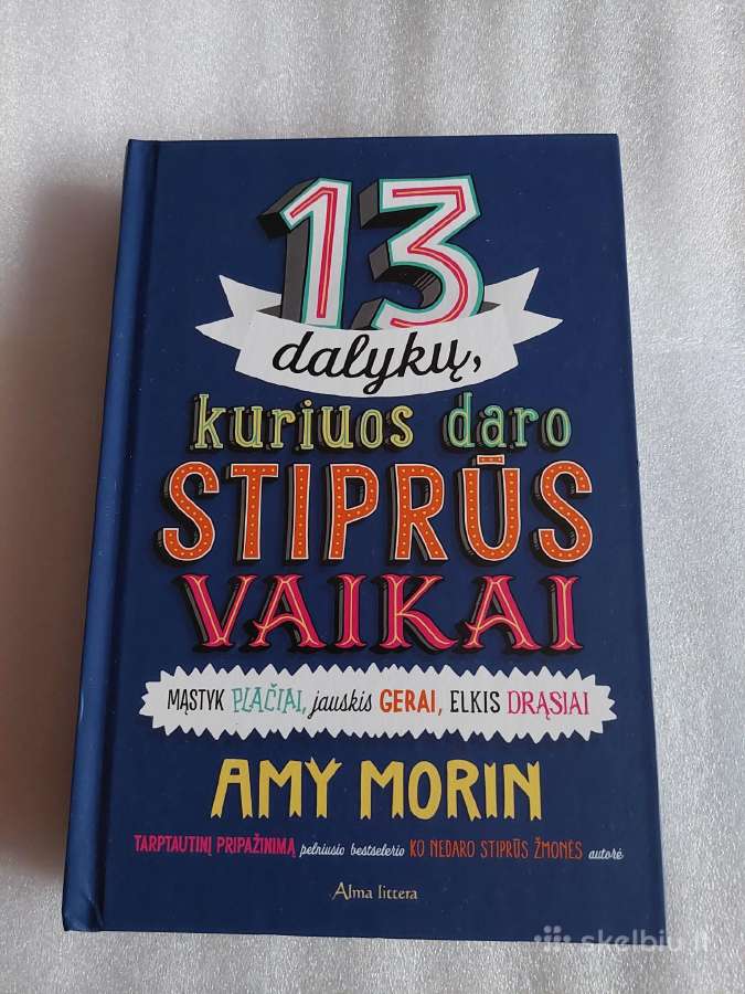 13 dalykų,kuriuos daro stiprūs vaikai