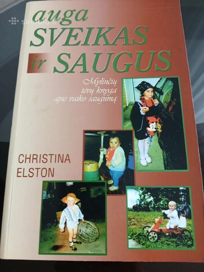 Auga Sveikas ir Saugus - Christina Elston 1999