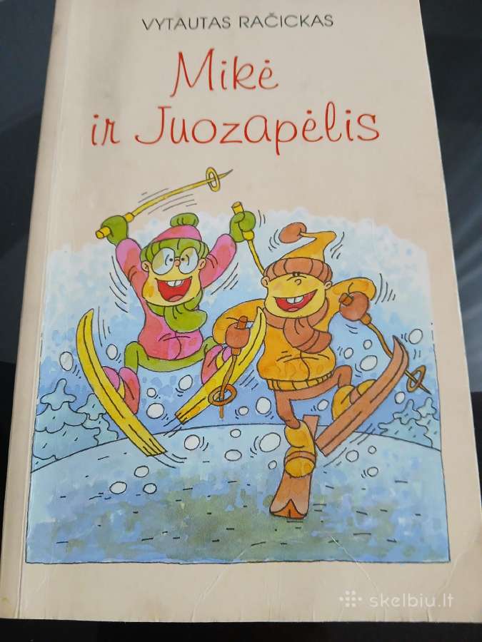 Mikė ir Juozapėlis - Vytautas Račickas 2002