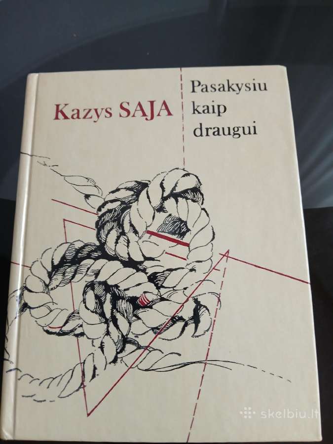 Pasakysiu Kaip Draugui - Kazys Saja 1986