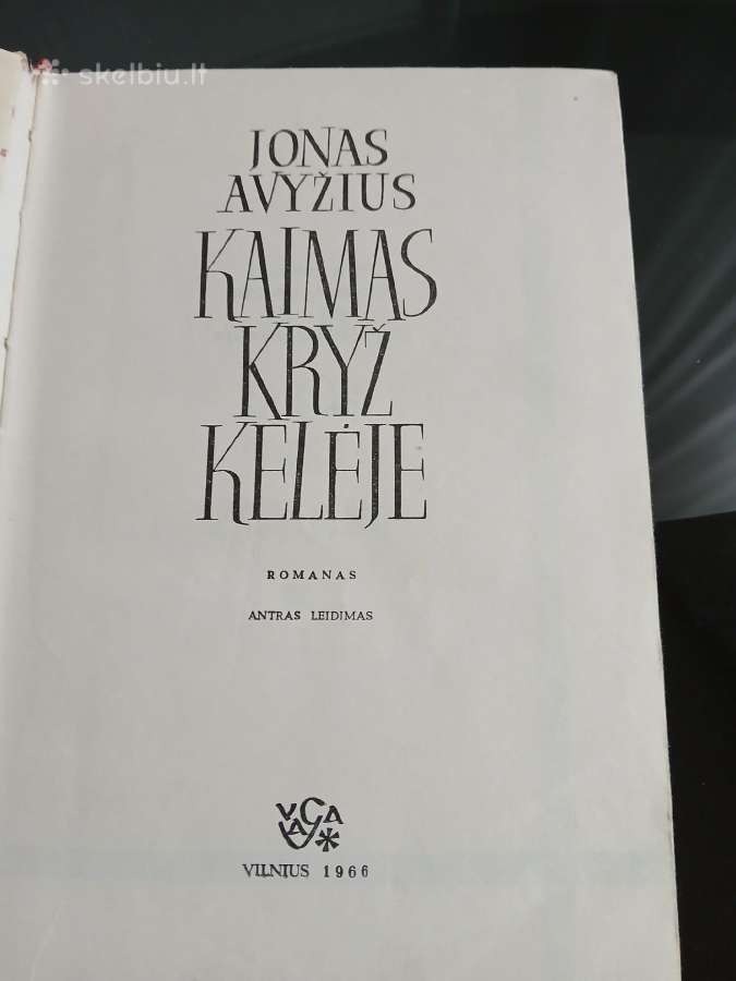 Kaimas Kryžkelėje - Jonas Avyžius 1966