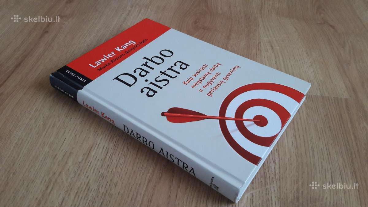 Darbo aistra, kaip susirasti mėgstamą darbą - nuotraukos Nr. 2