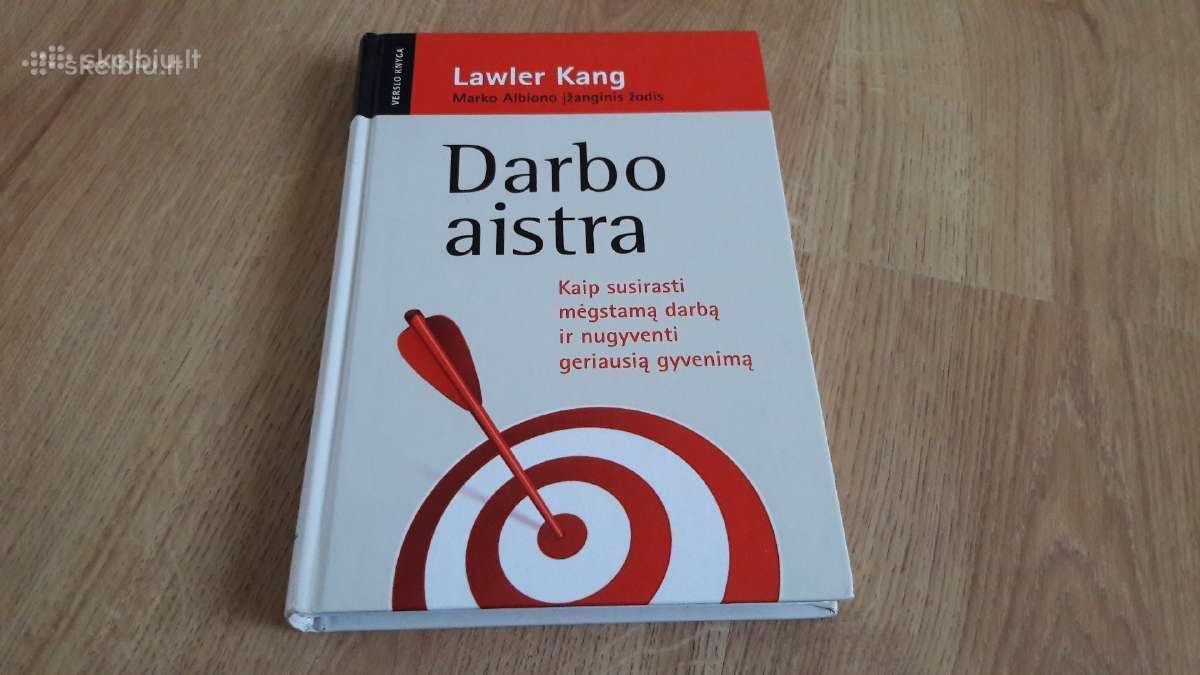 Darbo aistra, kaip susirasti mėgstamą darbą - nuotraukos Nr. 5
