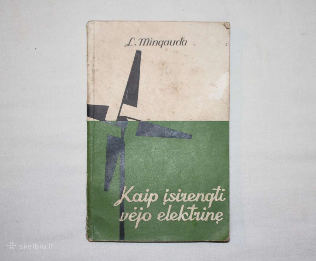 Kaip įsirengti vėjo elektrinę knyga 1959 m.