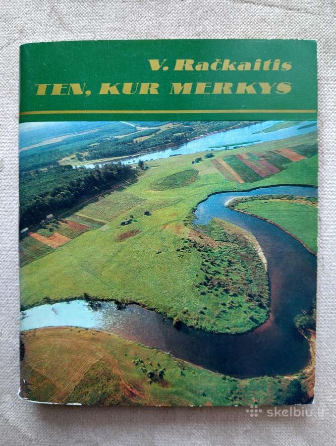 Vygantas Račkaitis-ten, kur Merkys(1980 m.)