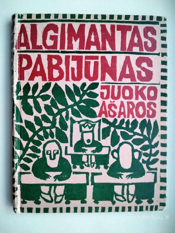 A. Pabijūnas. Juoko ašaros. 1973 m. leid.