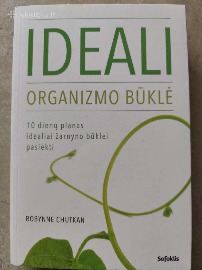 Ideali organizmo būklė. 10 dienų planas