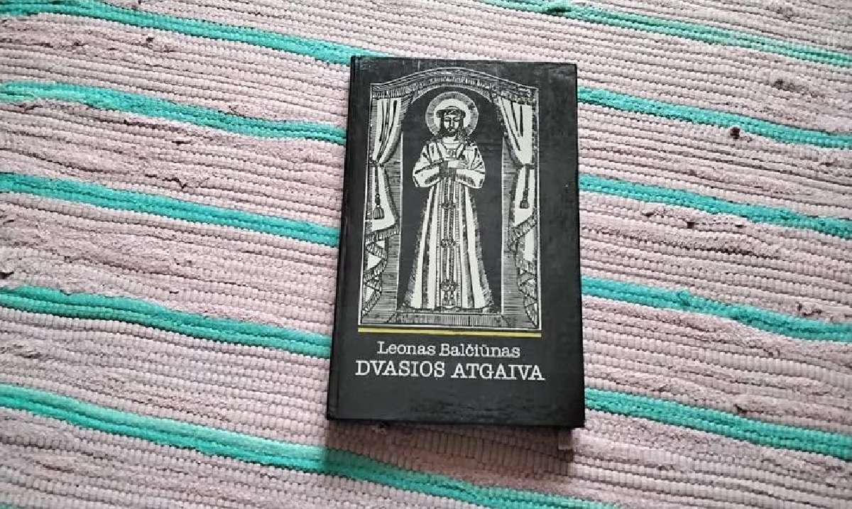 Dvasios atgaiva Leonas Balčiūnas