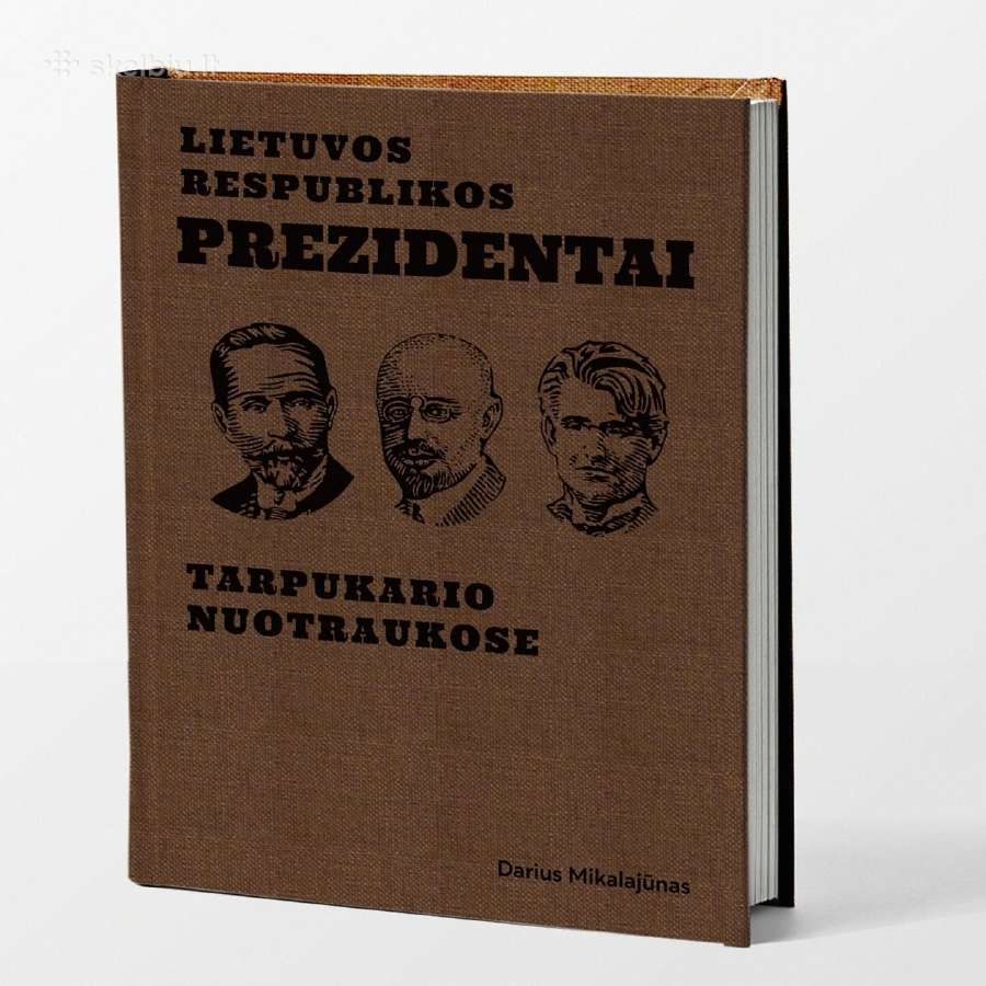 Lietuvos Resp. Prezidentai tarpukario nuotraukose