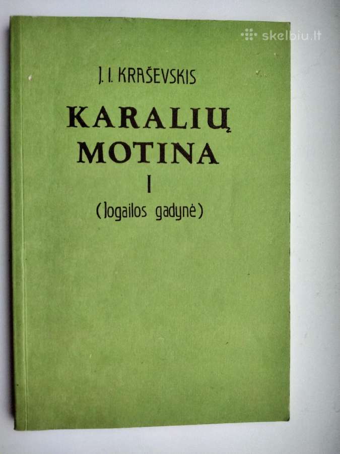 Kraševskis. Karalių motina. 1-2 d. - nuotraukos Nr. 2