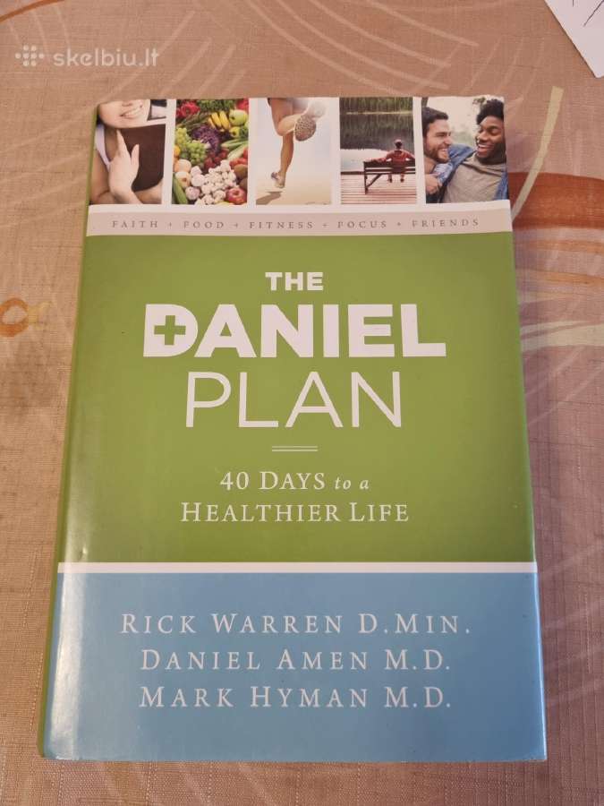 The Daniel Plan , 40 Days to a Healthier Life