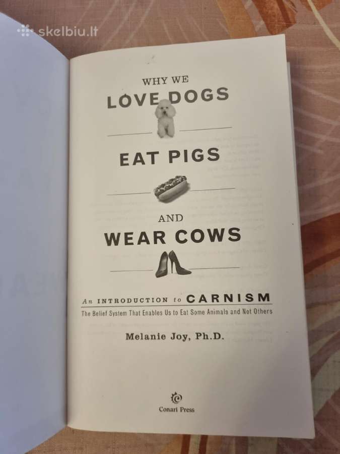 Why We love dogs, eat pigs, wear cows - nuotraukos Nr. 2