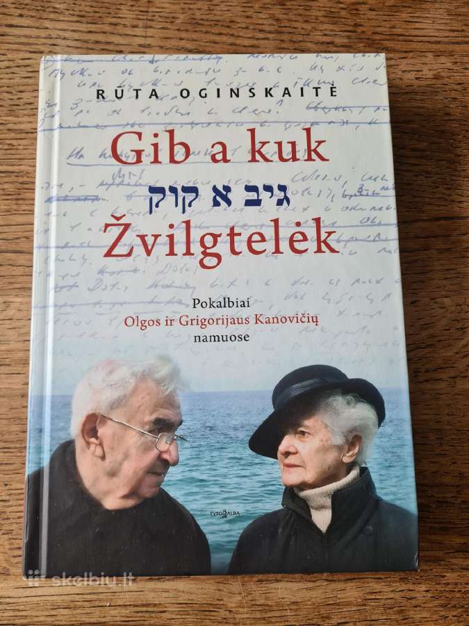 Gib a kuk. Žvilgtelėk (apie G. Kanovičių)