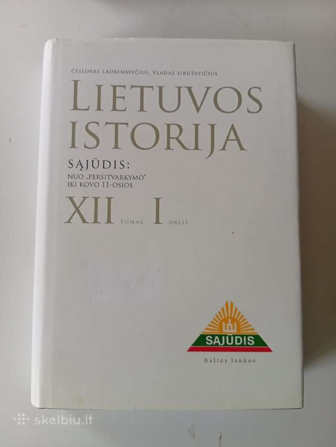 Lietuvos istorija Sąjūdis,xll tomas l dalis