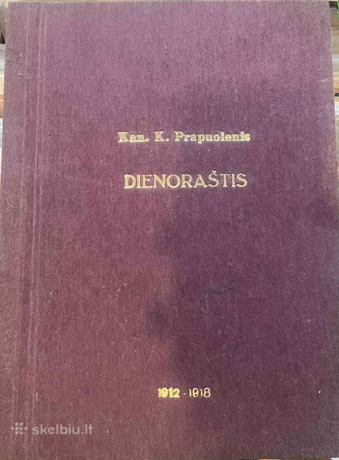Kun. K. Prapuolenis. Dienoraštis