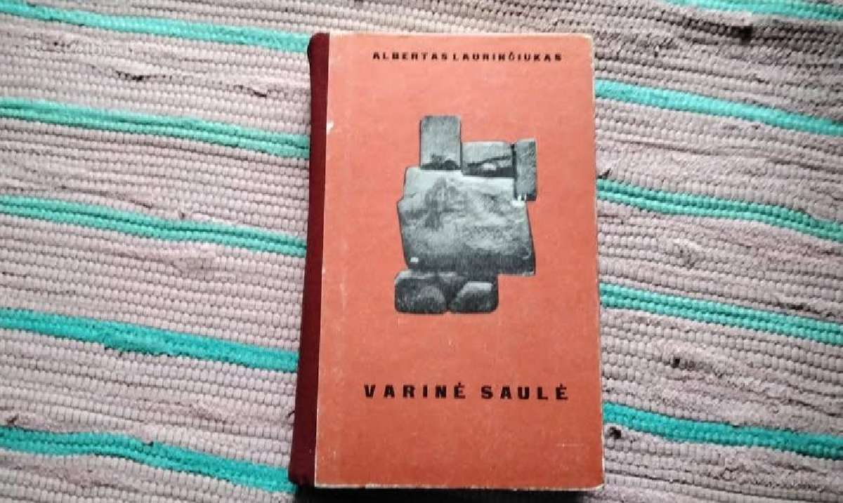 Varinė saulė Albertas Laurinčiukas