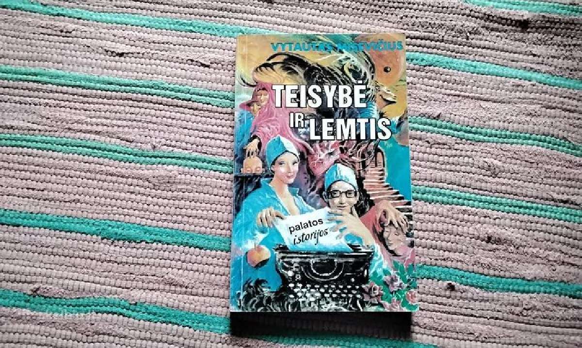 Teisybė ir lemtis: palatos istorijos Vytautas Mise