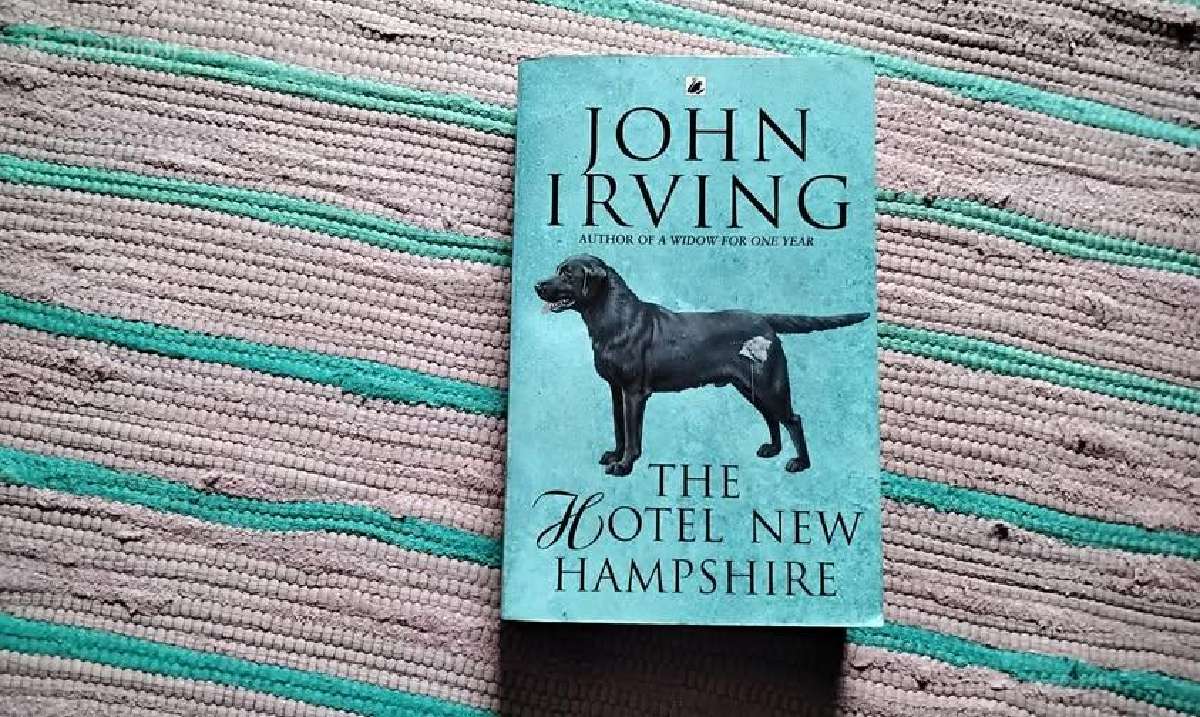 The Hotel New Hampshire John Irving