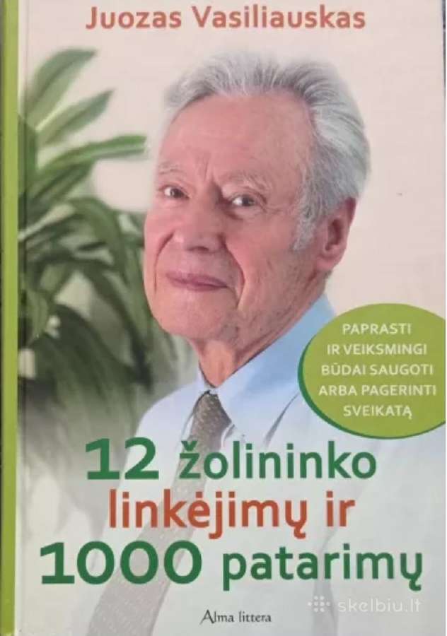 12 žolininko linkėjimų ir 1000 patarimų