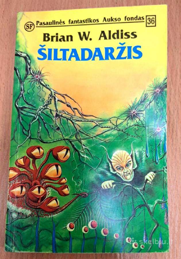 Šiltadaržis (Pfaf 36). Brian W. Aldiss
