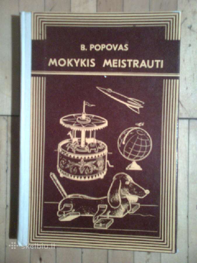 B. Popovas " Mokykis meistrauti" 1982m.