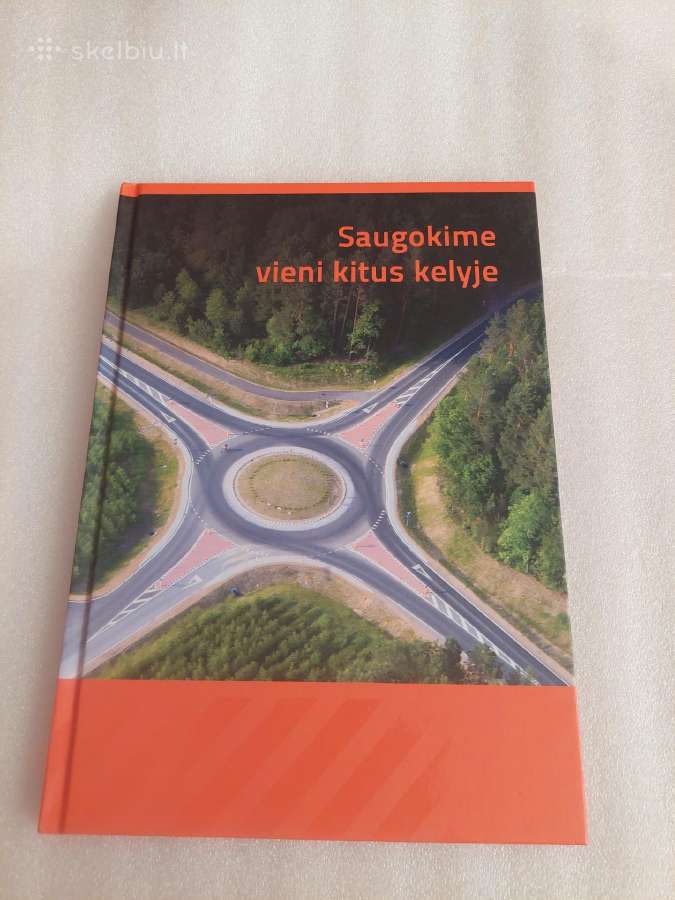 Saugokime vieni kitus kelyje