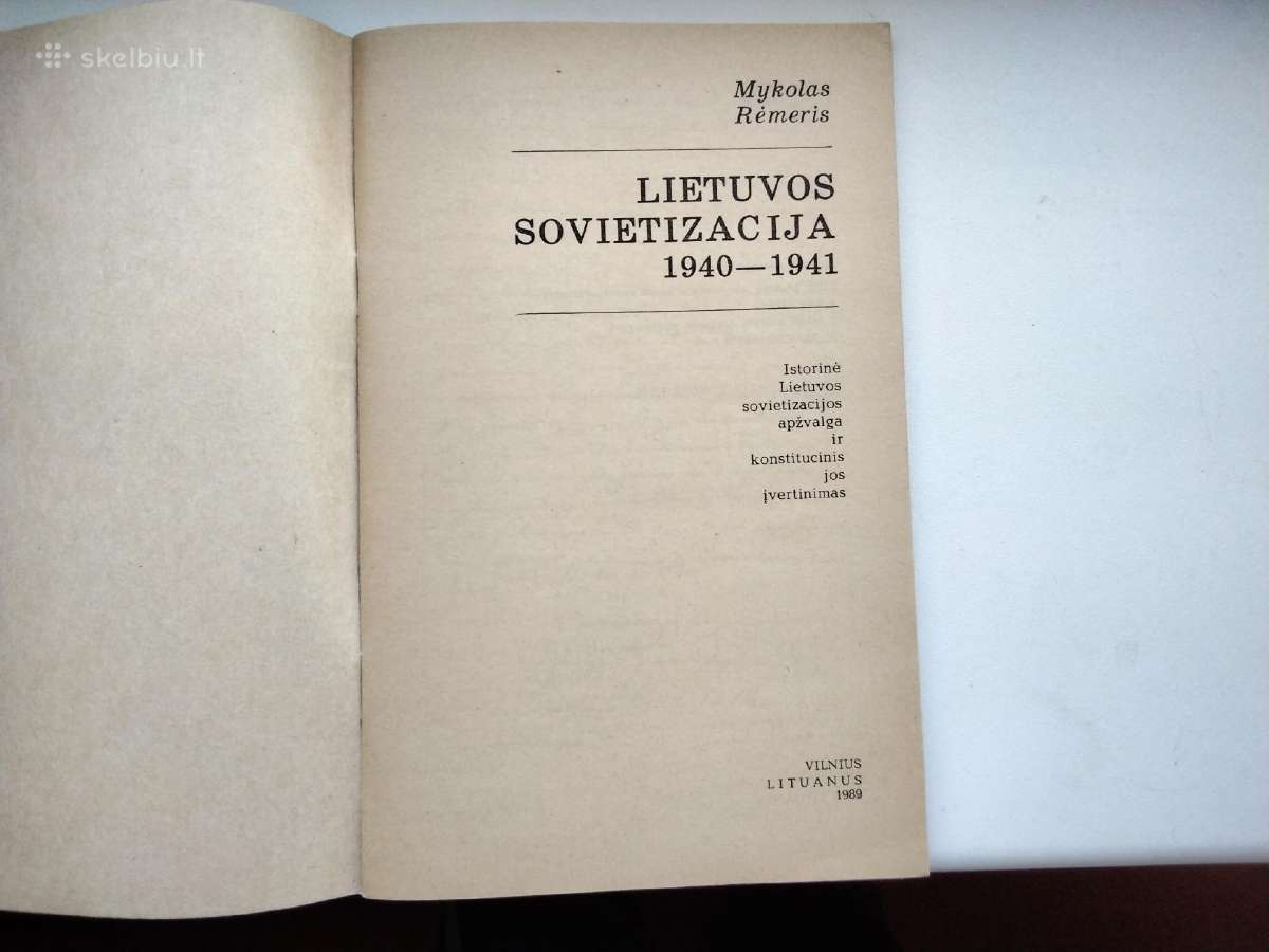 M. Rėmeris. Lietuvos sovietizacija 1940 -1941 - nuotraukos Nr. 2