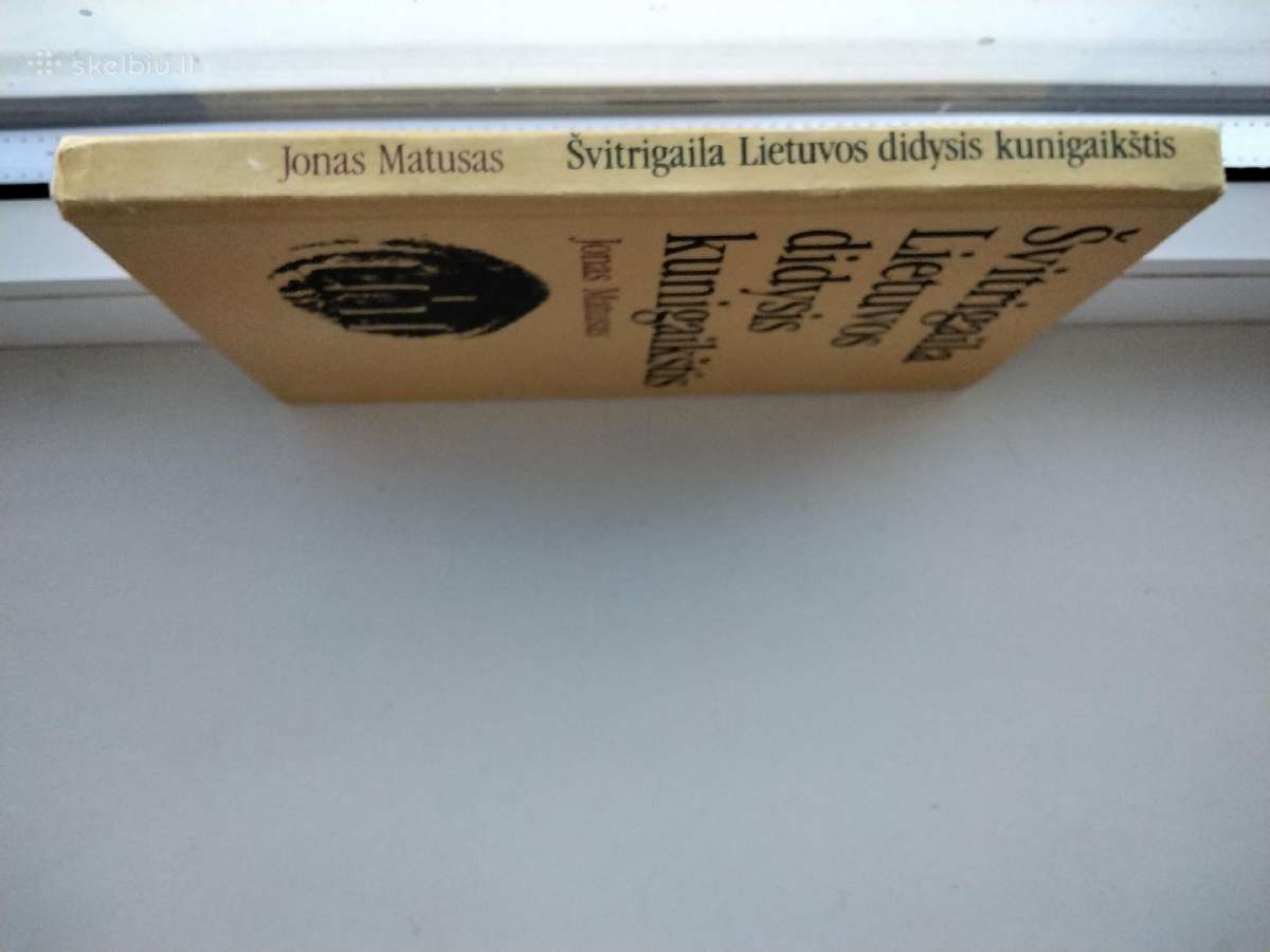 J. Matusas. Švitrigaila Lietuvos didysis kunigaik - nuotraukos Nr. 16