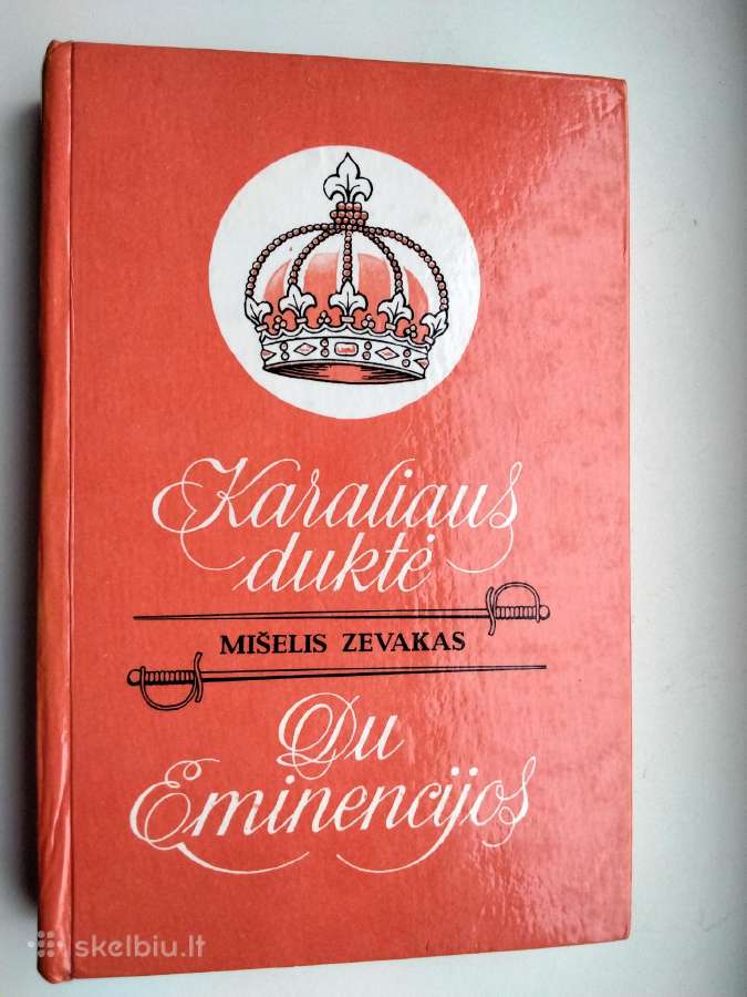 M. Zevakas. Karaliaus duktė. Du eminencijos